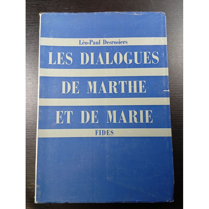 Les dialogues de Marthe et de Marie
