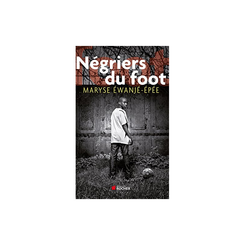 Négriers du foot