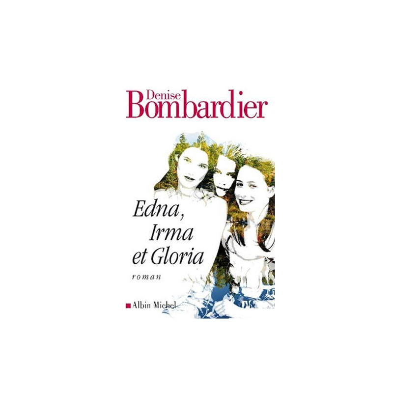 Edna Irma et Gloria