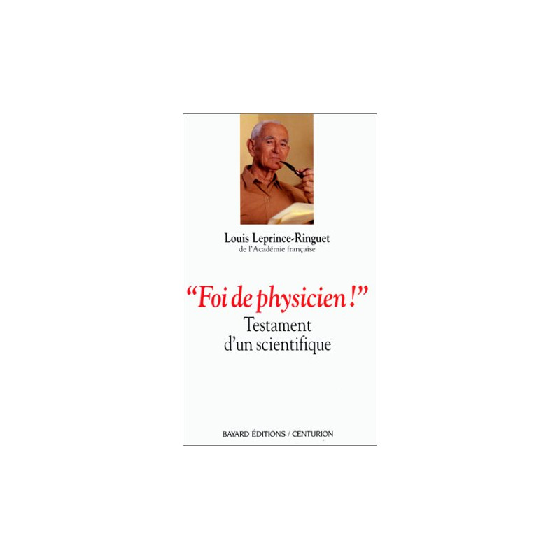 "Foi de physicien!"