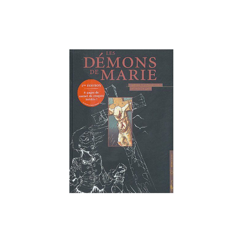 Les démons de Marie tome 1 : l'expérience du Pr Mesmer