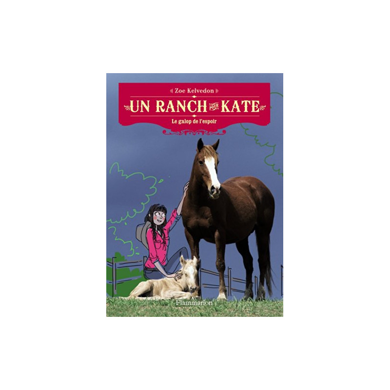 Un ranch pour Kate Tome 2 : Le galop de l'espoir