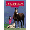 Un ranch pour Kate Tome 2 : Le galop de l'espoir