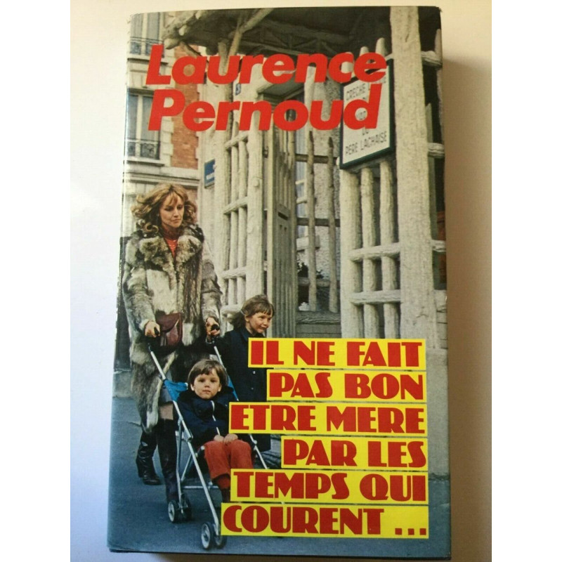 Il ne fait pas bon etre mere France loisirs