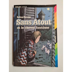 Sans Atout et le cheval fantôme