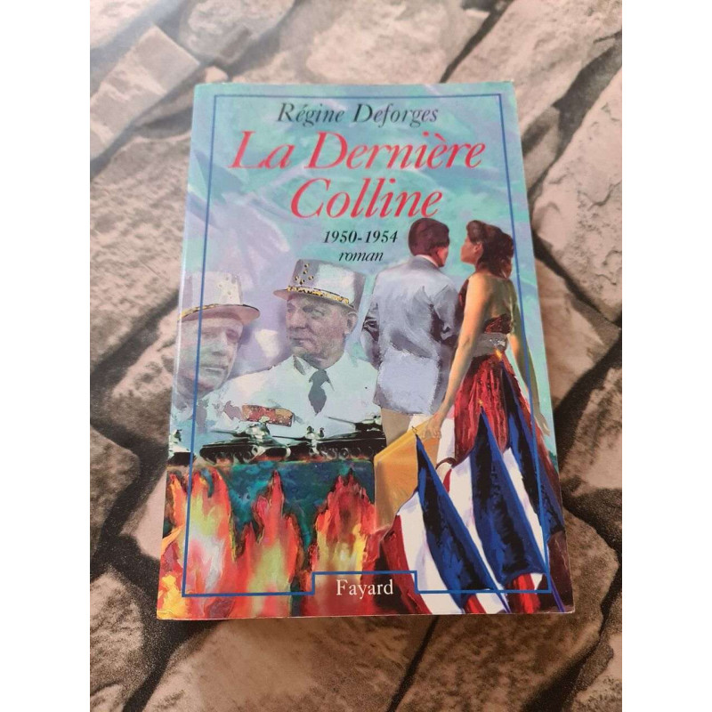 La dernière colline 1950-1954