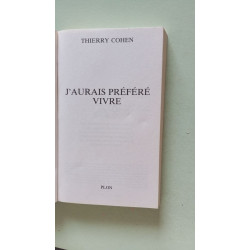 J'aurais préféré vivre