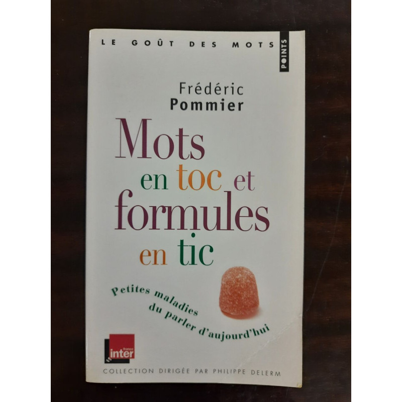 Mots En Toc Et Formules En Tic. Petites Maladies Du Parler...
