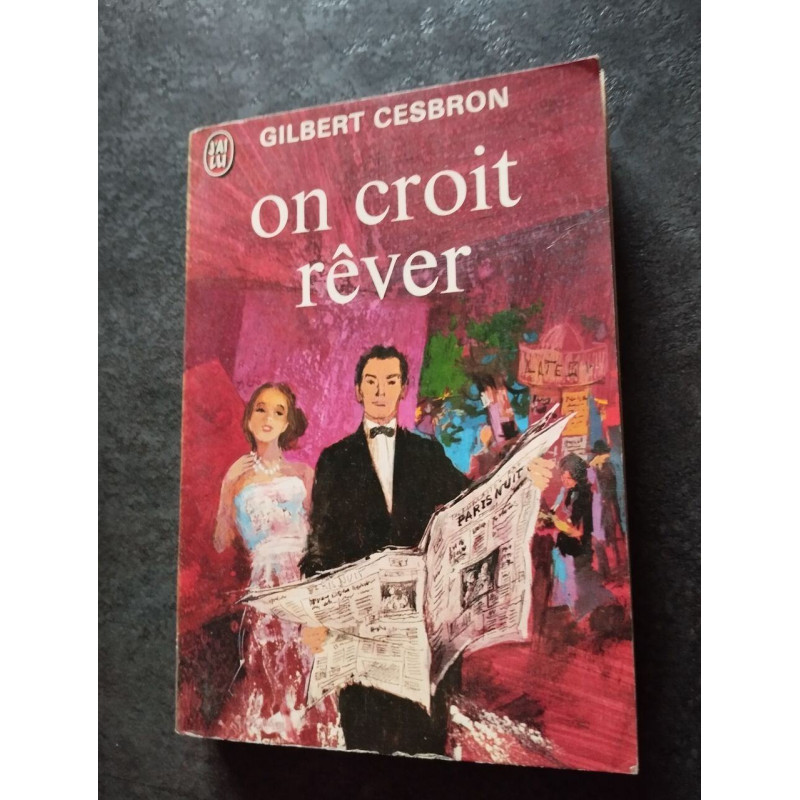 On Croit Rêver