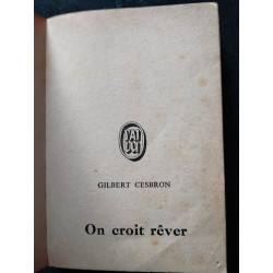 On Croit Rêver