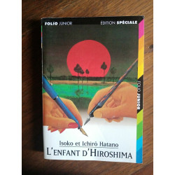 Isoko et Ichirô Hatano L'enfant d'Hiroshima