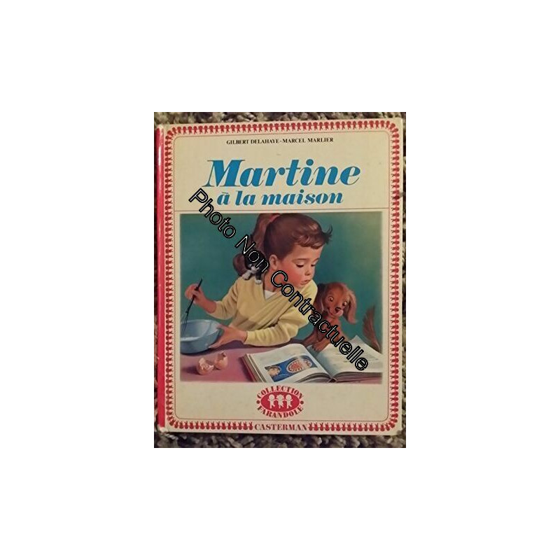 MARTINE A LA MAISON