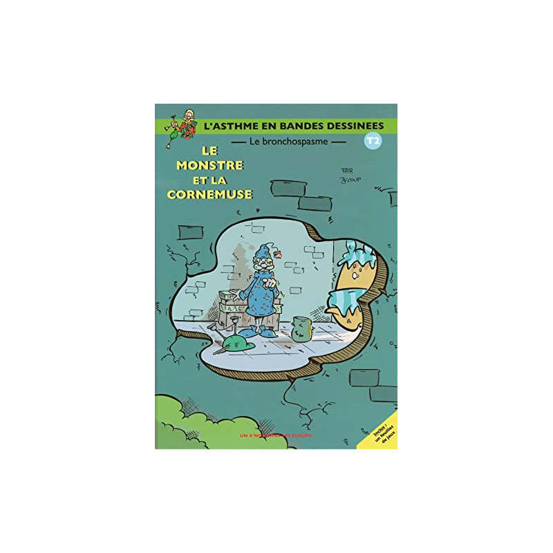 L'Asthme en BD Tome 2: Le monstre et la cornemuse