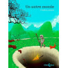 Un Autre monde Un Autre monde