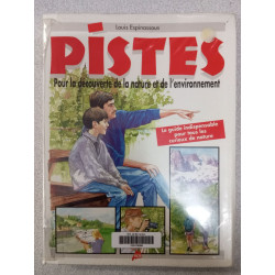 Pistes. Pour La Decouverte De La Nature Et De L'Environnement