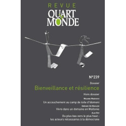 Revue quart monde n° 239 - Bienveillance et résilience