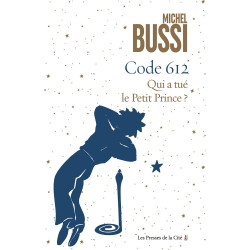 Code 612 Qui a tué le Petit Prince