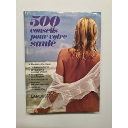 500 conseils pour votre santé