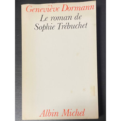Le Roman de Sophie Trébuchet