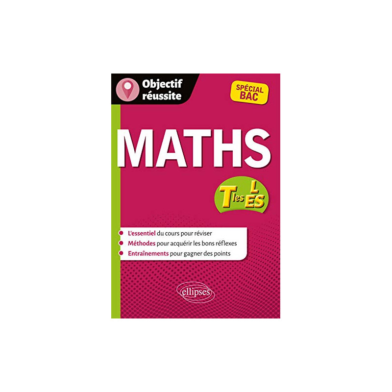 Mathématiques - Terminales ES et L - spécial Bac Mathématiques - Terminales ES et L - spécial Bac