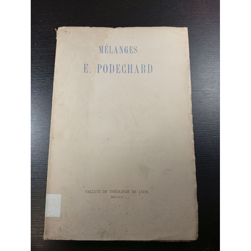 Mélanges E. Podechard