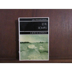 LE FIL rompu e boyd r parkers