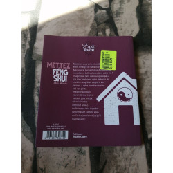 Mettez du feng-shui dans votre vie: Ma maison mon miroir