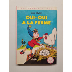Oui-Oui à la ferme (Bibliothèque rose)