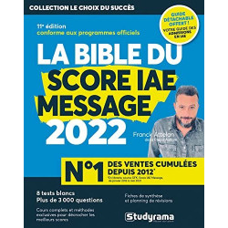 La bible du score IAE message 2022: 11e édition