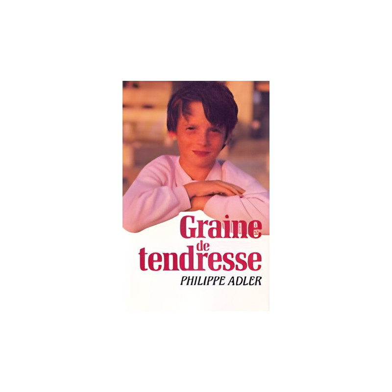 Graine de tendresse