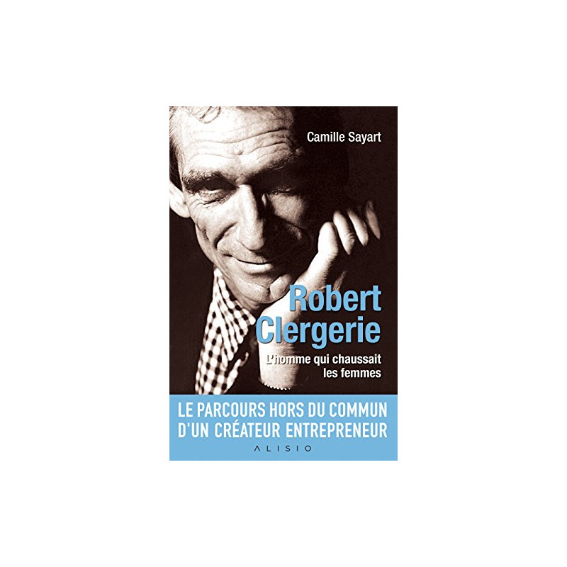 Robert Clergerie l'homme qui chaussait les femmes