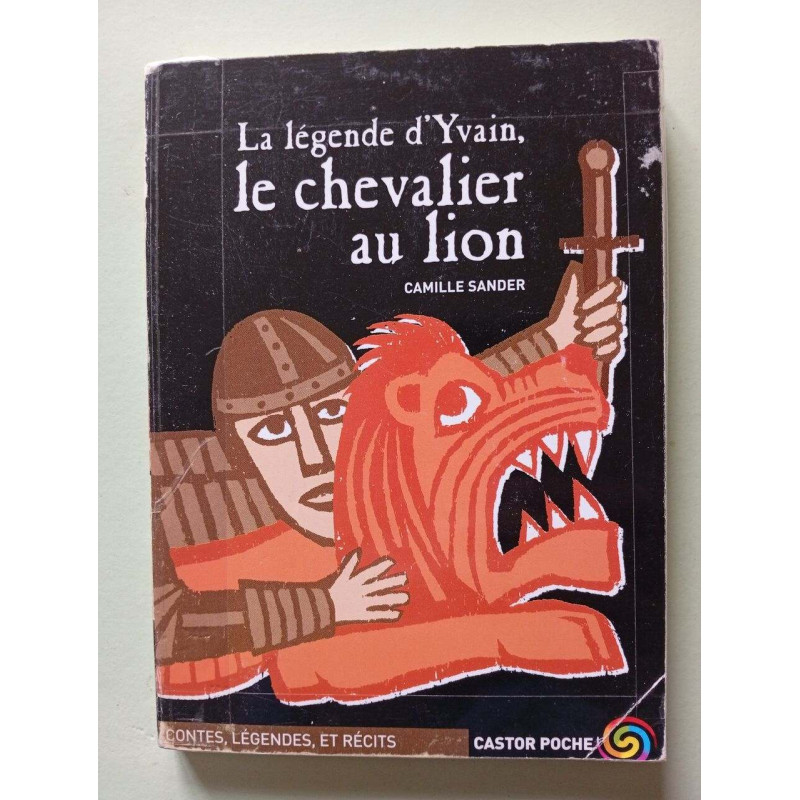 la legende d'yvain le chevalier au lion
