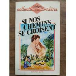 Si nos Chemins se Croisent Harlequin Collection colombine