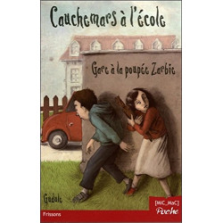 Gare à la poupée Zarbie ! Cauchemars à l'école