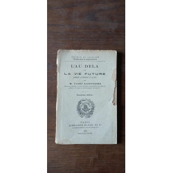 m L'Abbé Laxenaire L'Au Dela ou La Vie Future