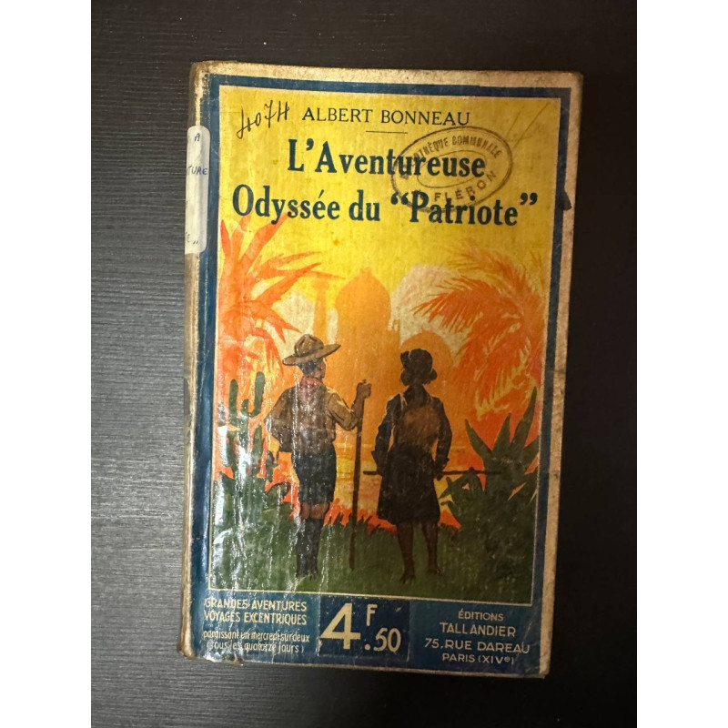 L'Aventureuse Odyssée du "Patriote"