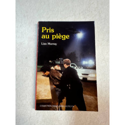 Pris au piège
