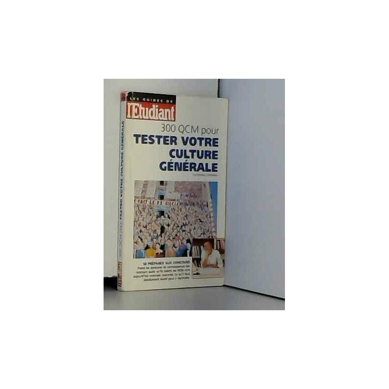 300 QCM pour tester votre culture générale