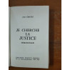 Je cherche la justice