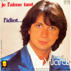 Je L'aime Tant / L'idiot