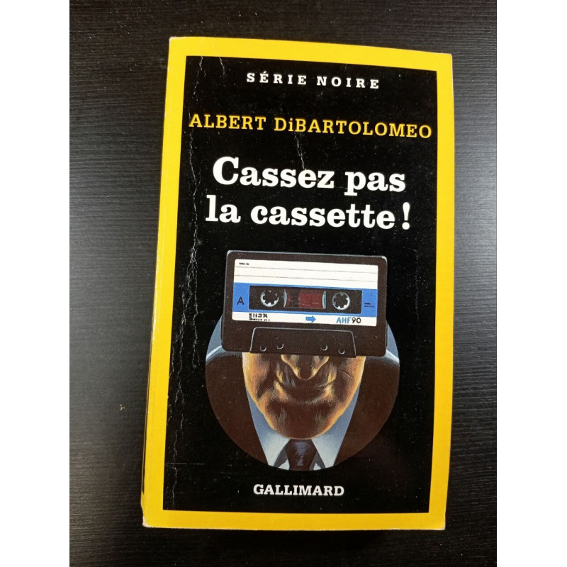 Cassez pas la cassette