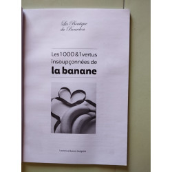 Les 1000 et 1 vertus insoupçonnées de la banane