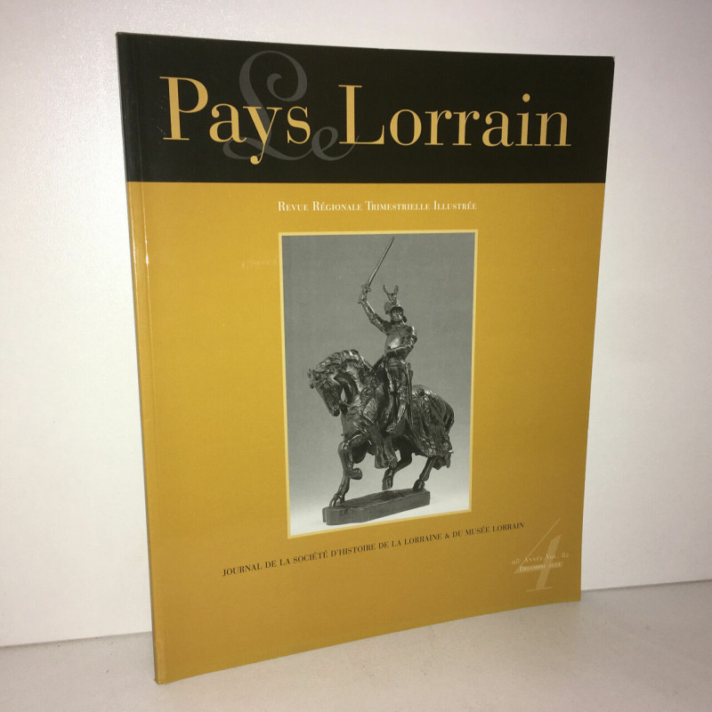 Revue LE PAYS LORRAIN déc 4 JOURNAL SOCIETE HISTOIRE DE LORRAINE