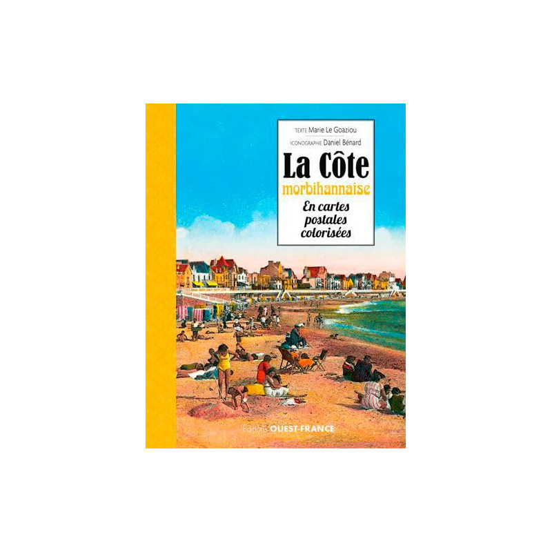COTE MORBIHANNAISE EN CARTES POSTALES COLORISEES