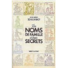 Les Noms de famille et leurs secrets