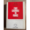 L'idée coloniale en france 1871-1962
