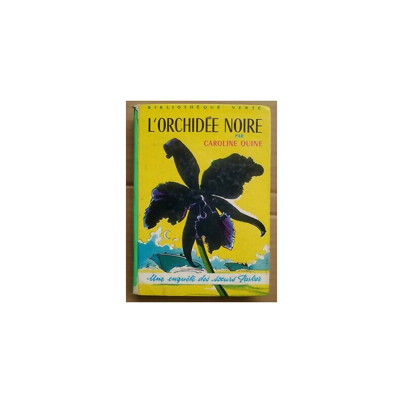 L'orchidée Noire Bibliothèque verte