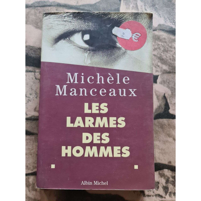 Les Larmes des Hommes