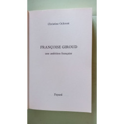 Françoise Giroud une ambition française