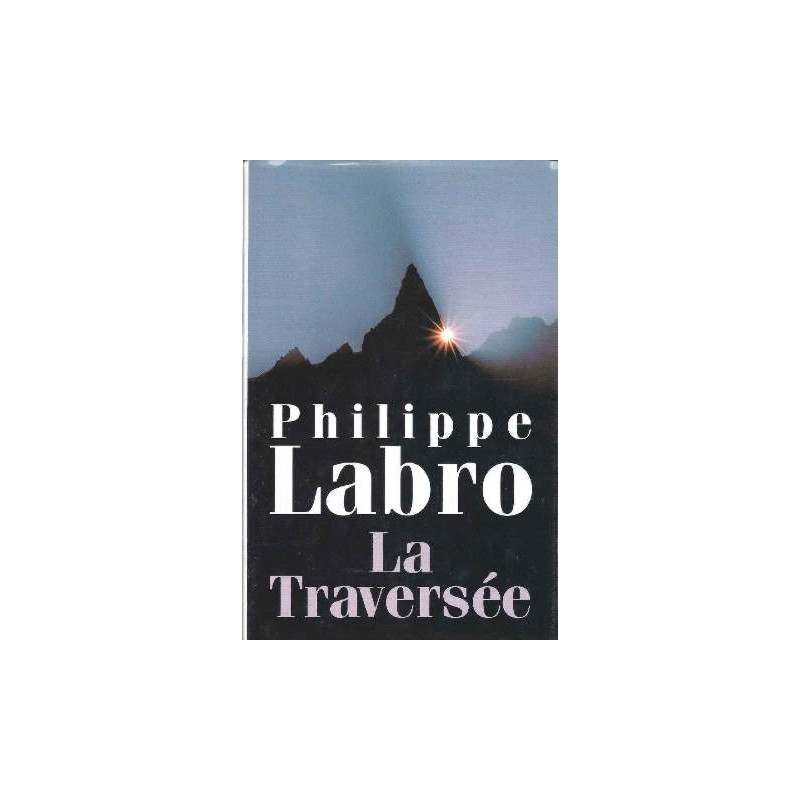 La traversée La traversée